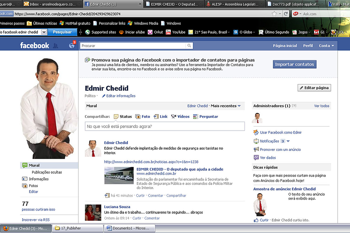 Pgina do Facebook do deputado Edmir Chedid<a style='float:right;color:#ccc' href='https://www3.al.sp.gov.br/repositorio/noticia/07-2011/CHEDIDfaceboook.jpg' target=_blank><i class='bi bi-zoom-in'></i> Clique para ver a imagem </a>