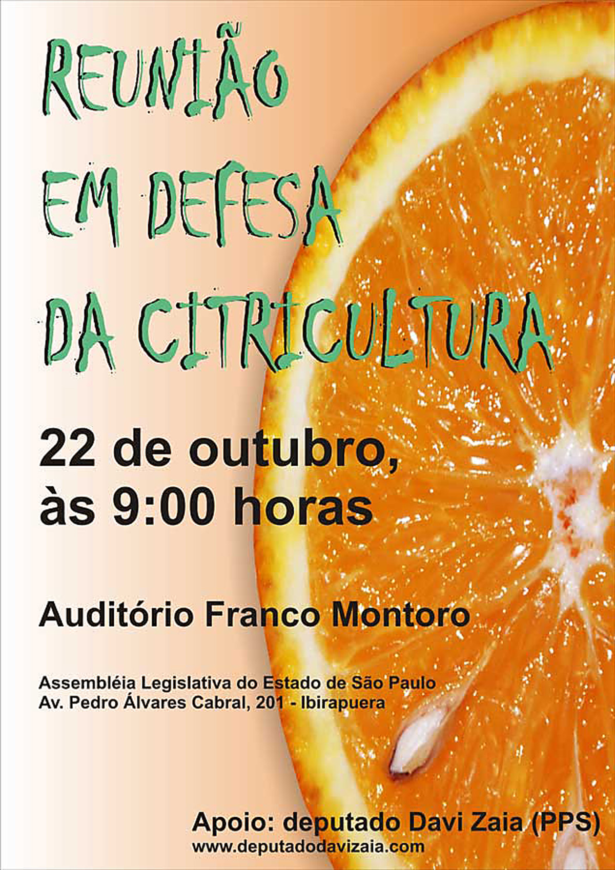 Evento em defesa da citricultura paulista<a style='float:right;color:#ccc' href='https://www3.al.sp.gov.br/repositorio/noticia/10-2009/DAVIZAIACITRI.jpg' target=_blank><i class='bi bi-zoom-in'></i> Clique para ver a imagem </a>