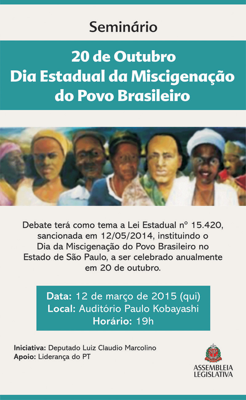 Miscigenao do Povo Brasileiro em debate na Assembleia <a style='float:right;color:#ccc' href='https://www3.al.sp.gov.br/repositorio/noticia/N-03-2015/fg167888.jpg' target=_blank><i class='bi bi-zoom-in'></i> Clique para ver a imagem </a>