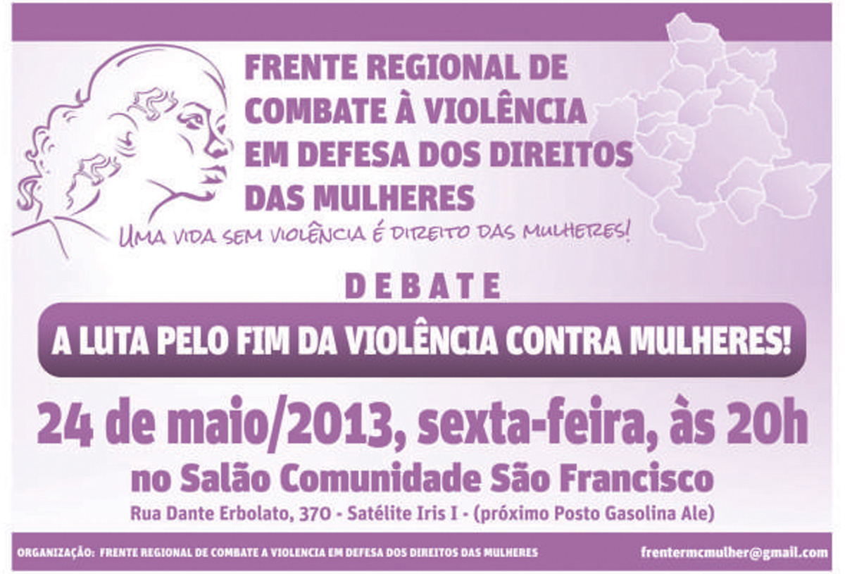 Cartaz sobre A Frente Regional de Combate  Violncia em Defesa dos Direitos das Mulheres<a style='float:right;color:#ccc' href='https://www3.al.sp.gov.br/repositorio/noticia/N-05-2013/fg125546.jpg' target=_blank><i class='bi bi-zoom-in'></i> Clique para ver a imagem </a>
