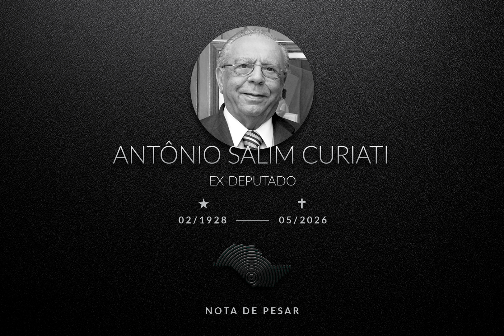 Nota de pesar - Antonio Salim Curiati <a style='float:right;color:#ccc' href='https://www3.al.sp.gov.br/repositorio/noticia/N-05-2026/fg365118.png' target=_blank><i class='bi bi-zoom-in'></i> Clique para ver a imagem </a>