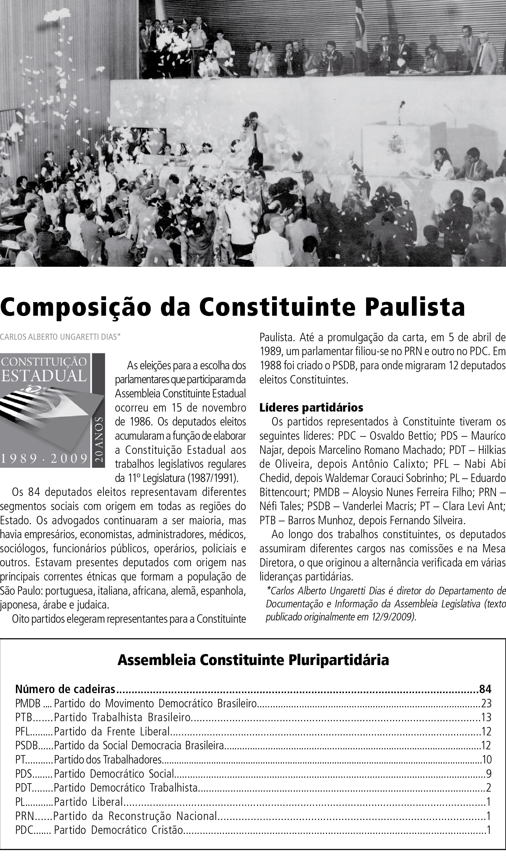 Deputados e funcionrios comemoram, em 1989, aprovao da Constituio paulista<a style='float:right;color:#ccc' href='https://www3.al.sp.gov.br/repositorio/noticia/N-10-2014/fg165391.jpg' target=_blank><i class='bi bi-zoom-in'></i> Clique para ver a imagem </a>