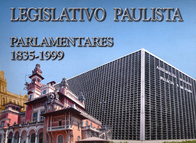 Publicao Legislativo Paulista - Parlamentares 1835-1999<a style='float:right;color:#ccc' href='https://www3.al.sp.gov.br/repositorio/noticia/hist/Legislativo.jpg' target=_blank><i class='bi bi-zoom-in'></i> Clique para ver a imagem </a>
